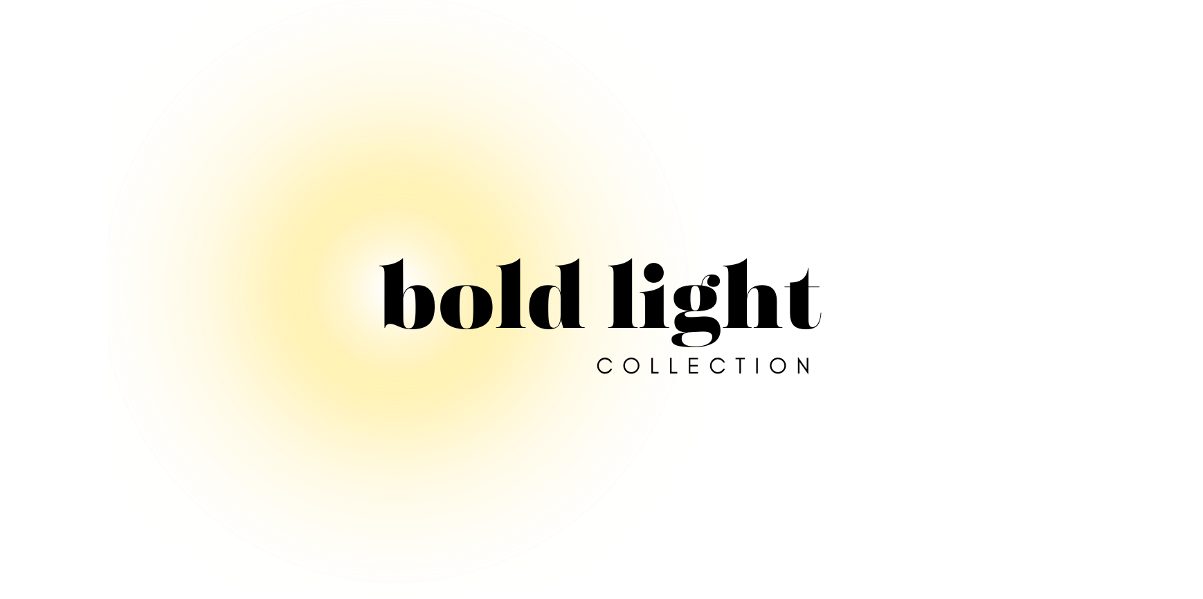Bold Light Collection